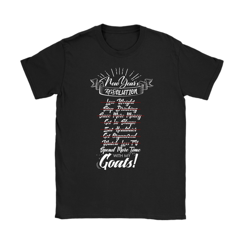 New Year's Eve Party Shirts - Resolutions for Goat Lovers - Women's Sized Tee