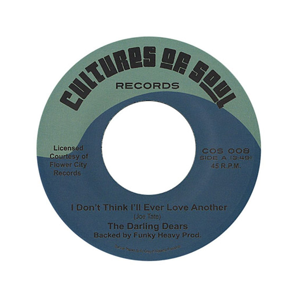 Darling Dears - I Don't Think I'll Ever Love Another