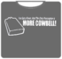 I need More Cowbell T-Shirt