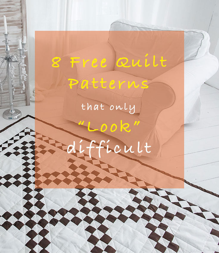 8 Free Quilt Patterns That Only “Look” Difficult.jpg