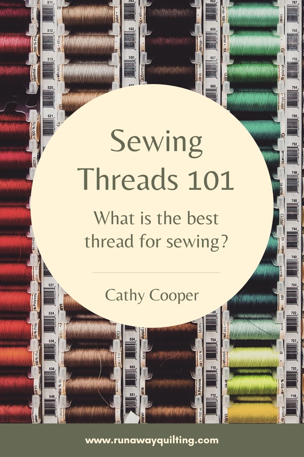 Best Sewing Thread for Quilting - Sewing Threads 101