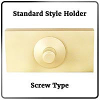 Standard Style Holder Picture (Screw Type)