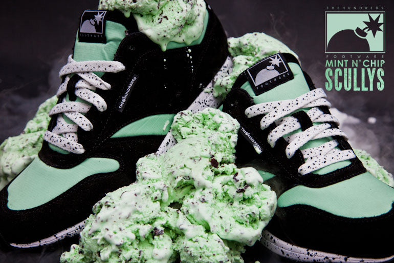 THE HUNDREDS FOOTWARE : THE "MINT N' CHIP" SCULLY