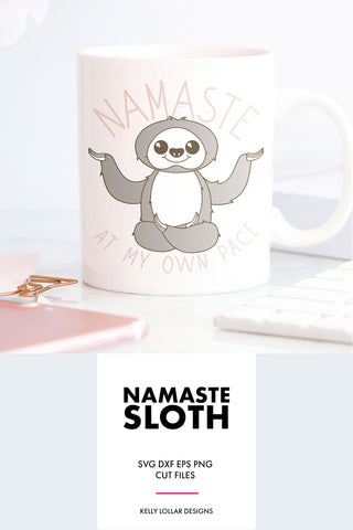 Namaste at My Own Pace Sloth SVG Cut File on a Mug