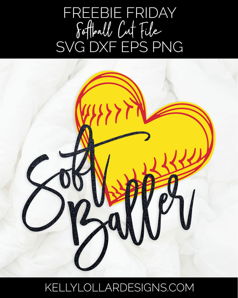 Soft Baller SVG DXF EPS PNG Softball Cut Files