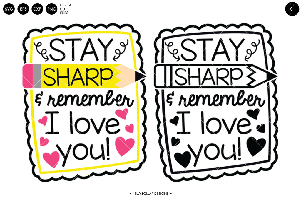 Stay Sharp and Remember I Love You Teacher Shirt Design | SVG DXF EPS PNG Cut Files | Free for Personal Use