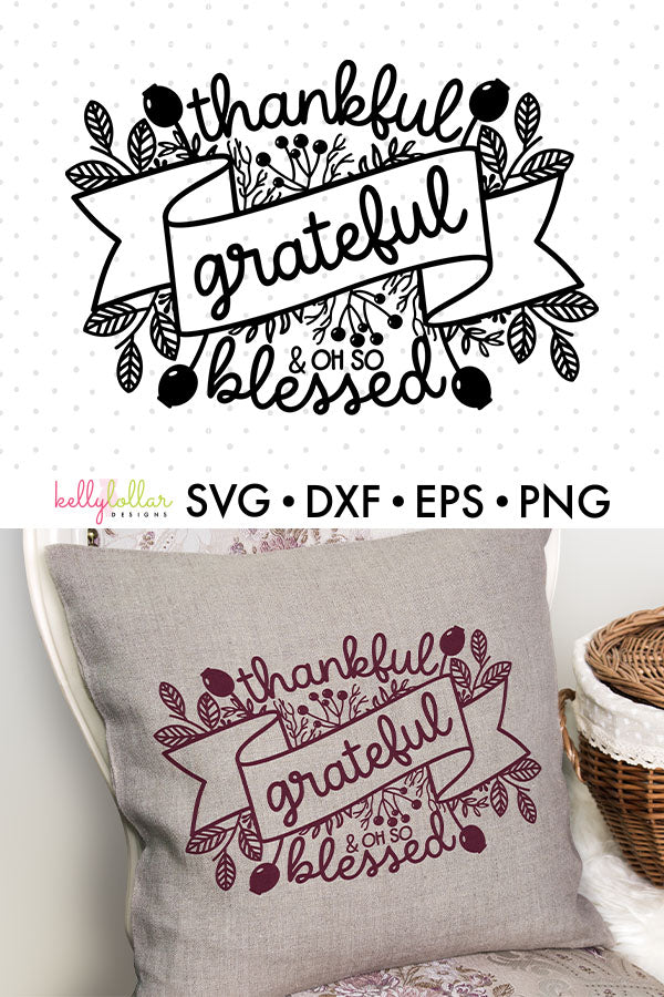 Floral Adorned Thankful Grate and Blessed Quote | SVG DXF EPS PNG Cut Files | Free for Personal Use