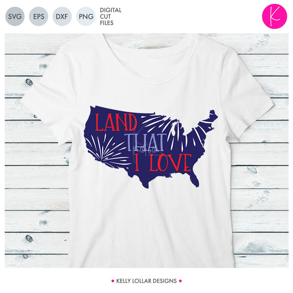 Land That I Love United States Svg Cut File Kelly Lollar Designs