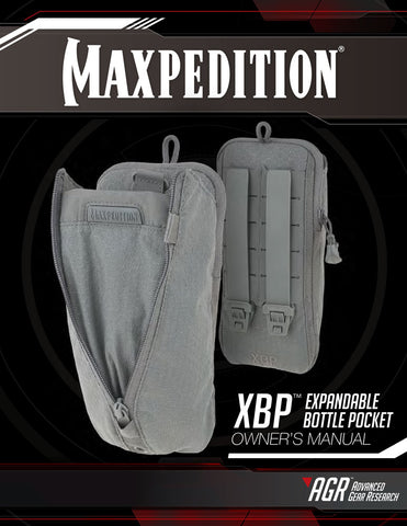 XBP Expandable Bottle Pouch Owner's Manual- Maxpedition