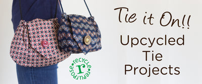 Upcycled Tie Projects!