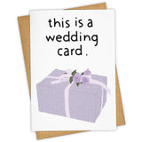 This Is A Wedding Card