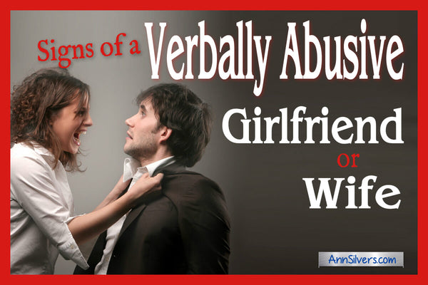 signs-of-a-verbally-abusive-wife-or-girlfriend-ann-silvers-ma