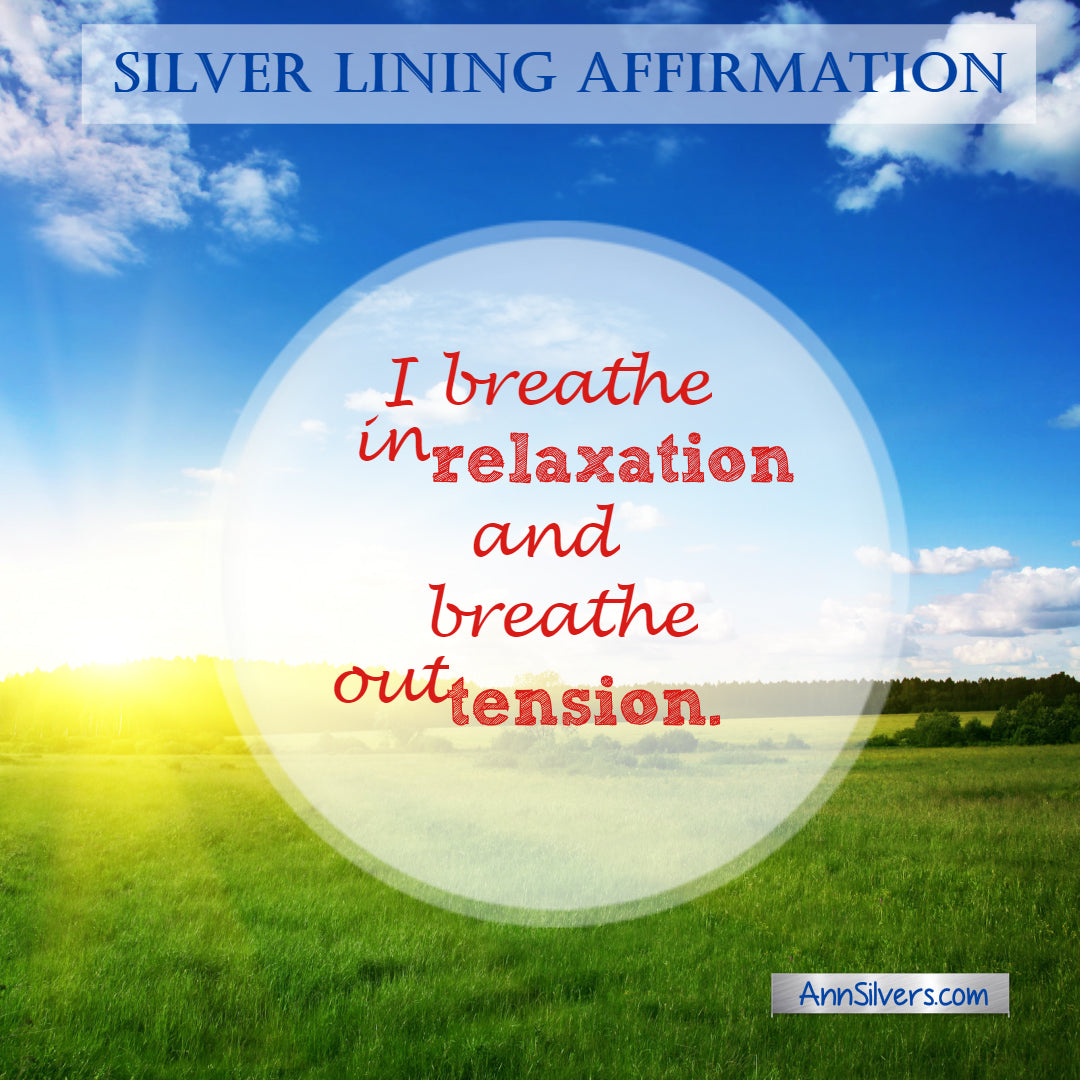 silver lining positive affirmation for tough times and anxiety