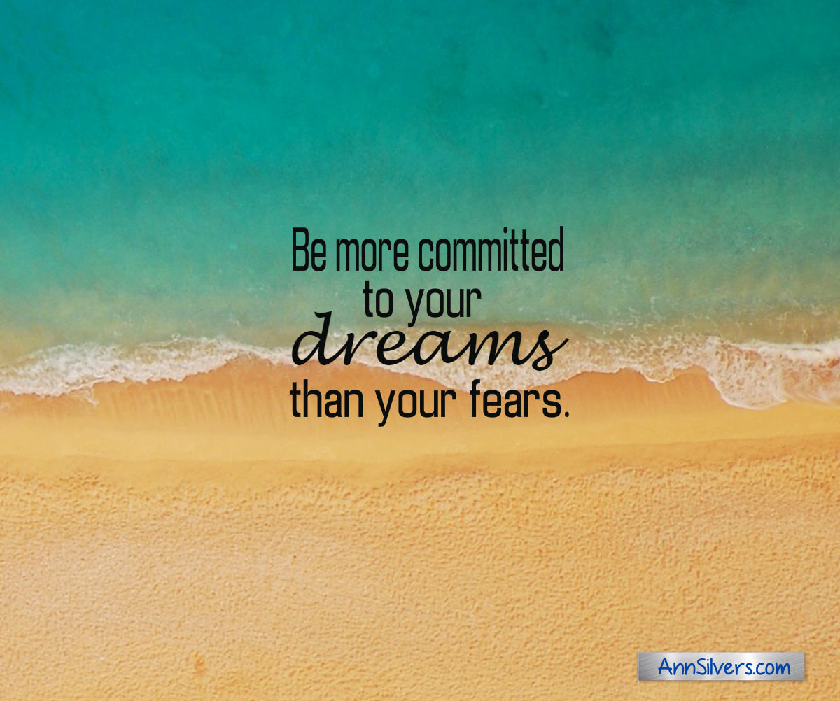 daily short positive inspirational motivational quotes and sayings about success. Be more committed to your dreams than your fears