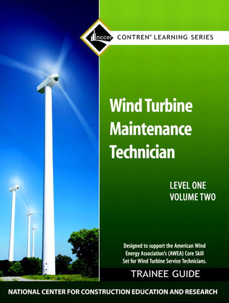 NCCER Wind Turbine Maintenance Level 1 Volume 2 Trainee Guide