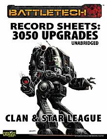 Record Sheets: 3050 Upgrade Unabridged, Clan and Star League