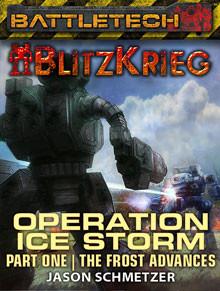 Operation Ice Storm: Part One, The Frost Advances
