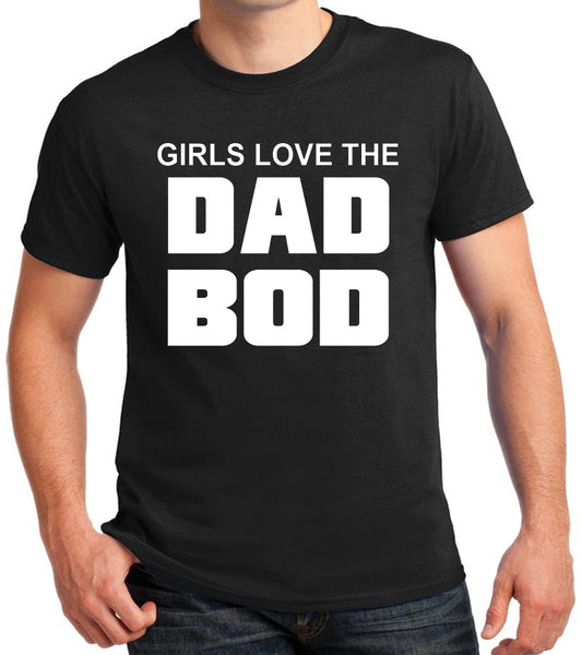 Funny T-Shirt "Girls Love Bod" – Printing