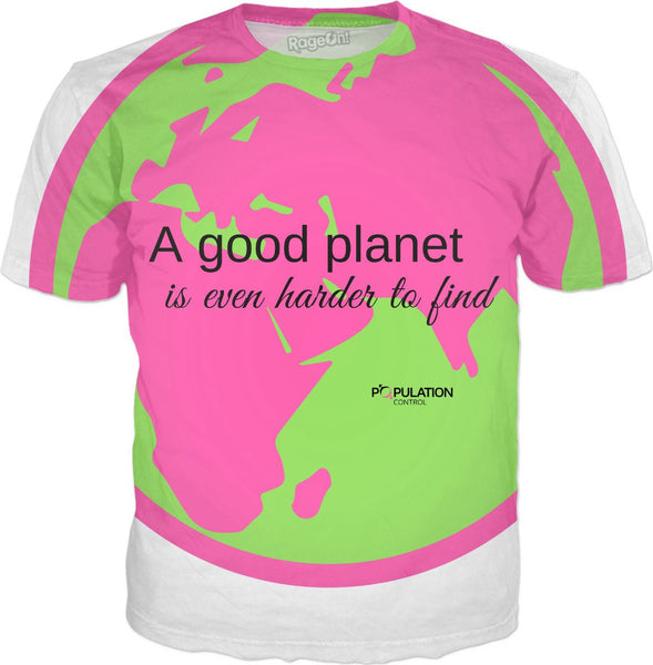 A GOOD PLANET IS EVEN HARDER TO FIND