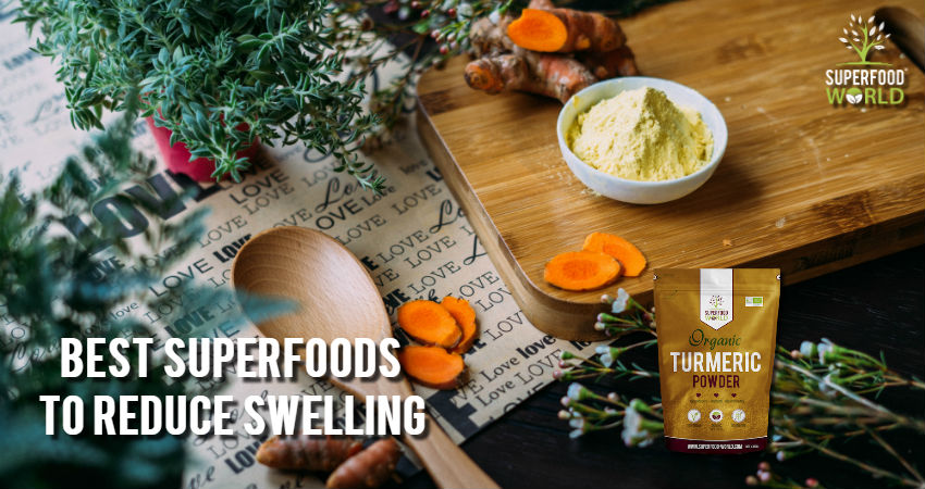 Best Superfoods to Reduce Swelling