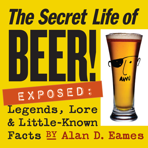 THE SECRET LIFE OF BEER