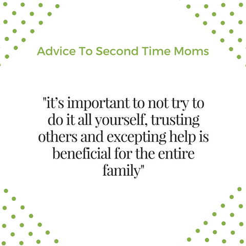 advice to second time moms