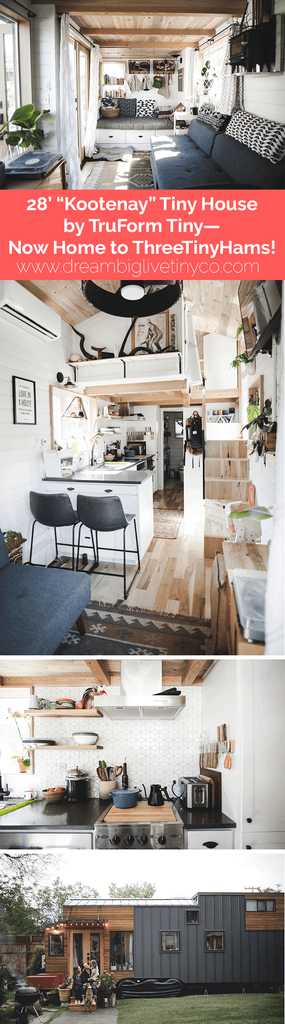 28' "Kootenay" Tiny House by TruForm Tiny—Now Home to ThreeTinyHams!