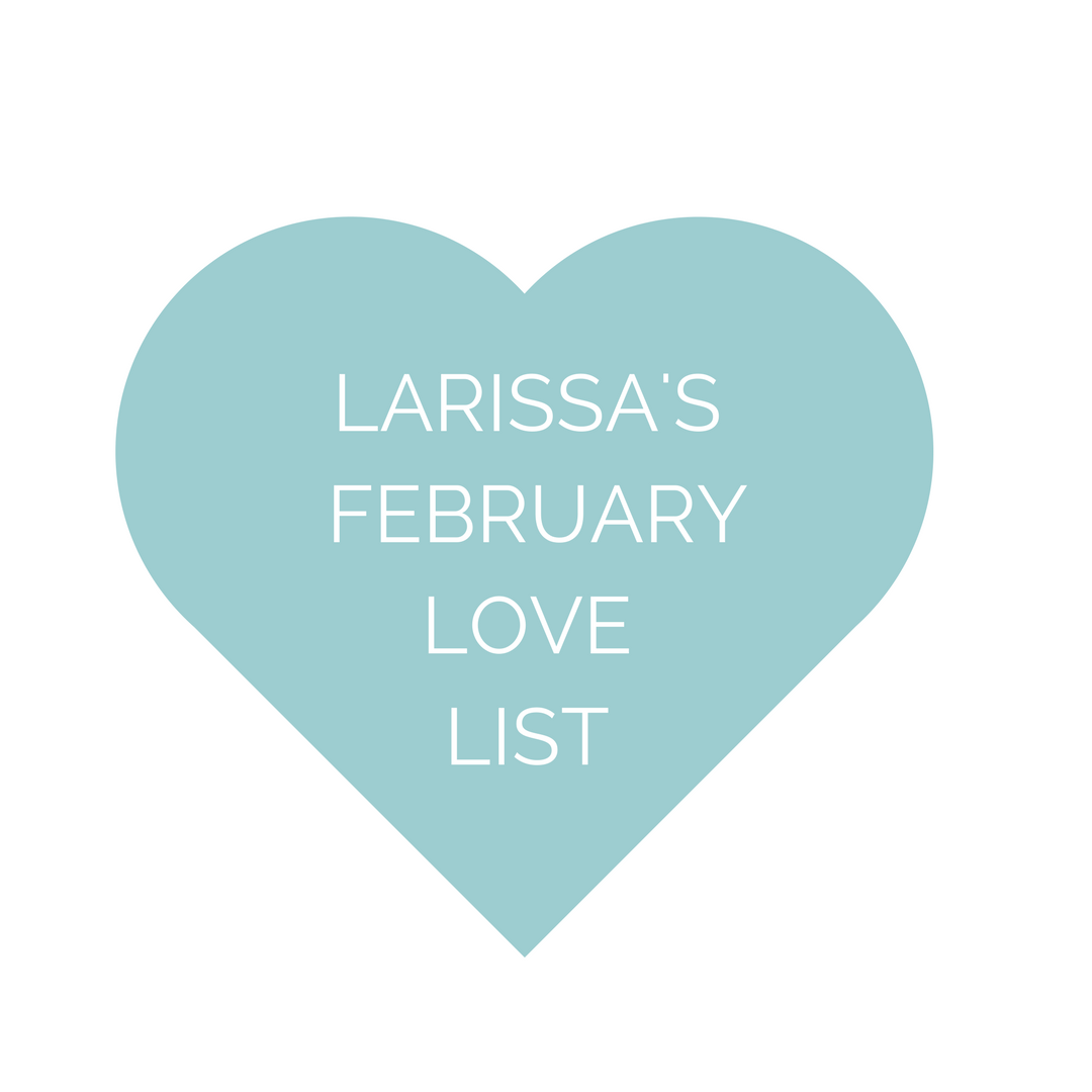 Here's what I'm loving this month