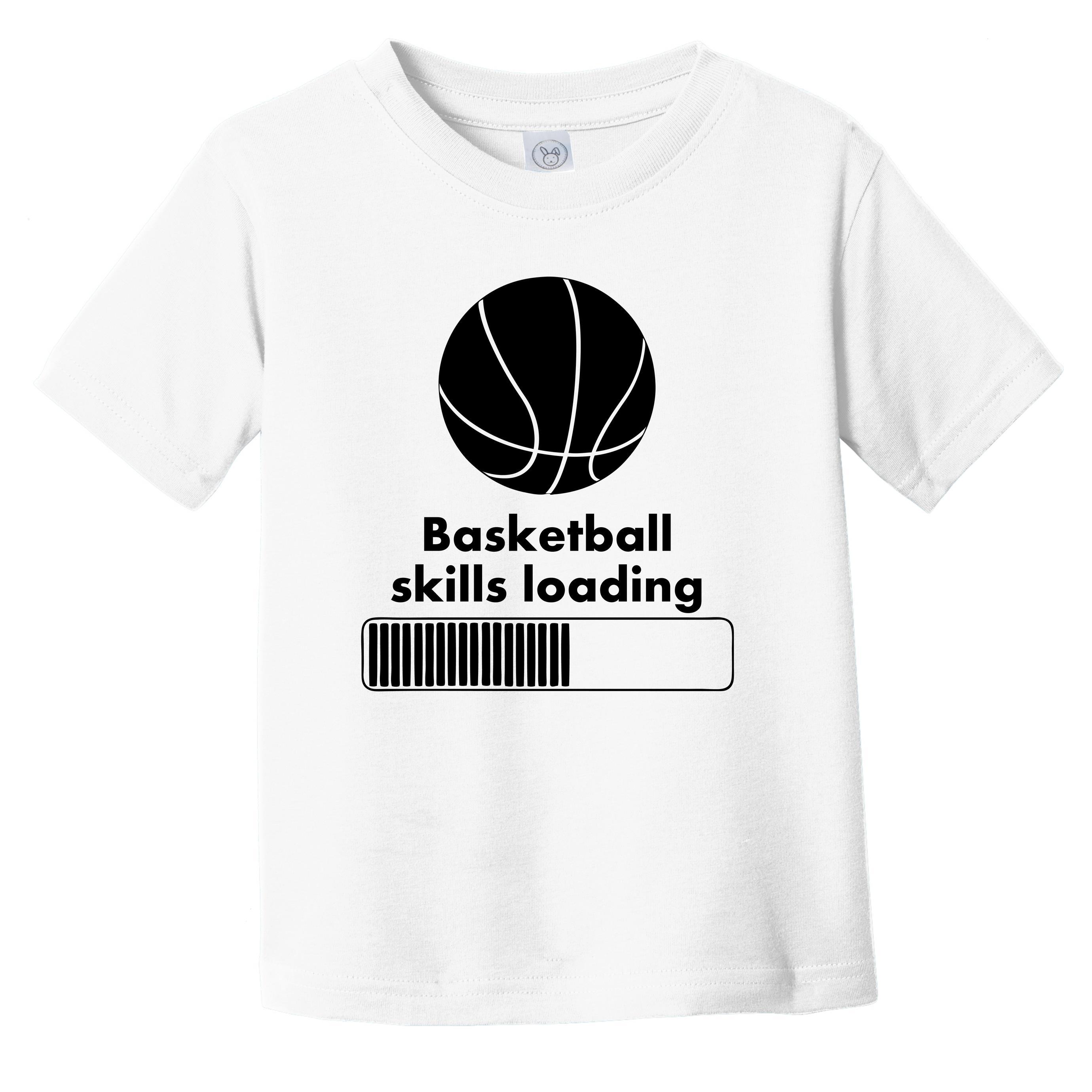 Basketball Skills Loading Funny Sports Humor Infant Toddler T-Shirt 12 Months / White