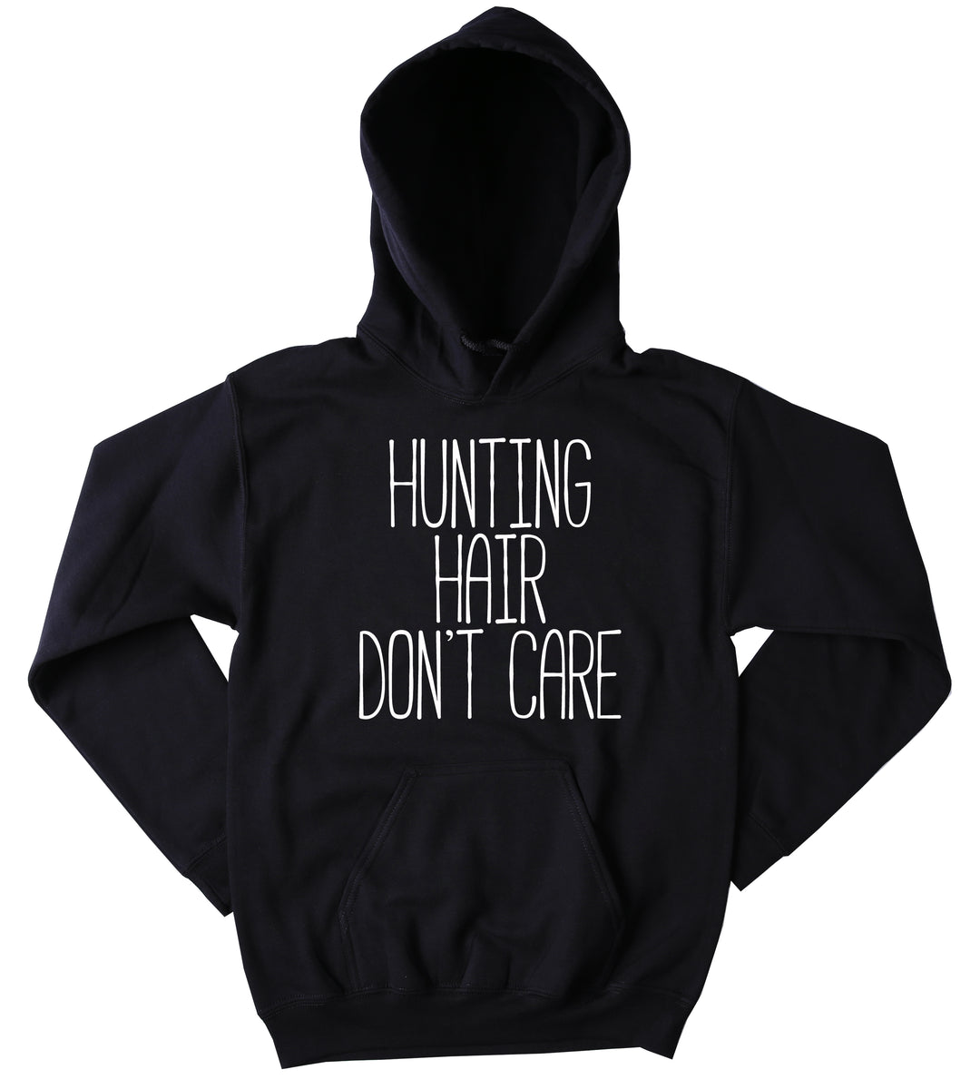 Funny Country Hoodie Hunting Hair Don T Care Slogan Southern Belle