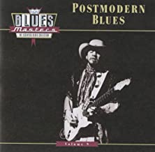 Blues Masters Vol 9:, Postmodern Blues