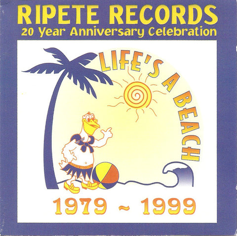 Life's A Beach 1979-1999