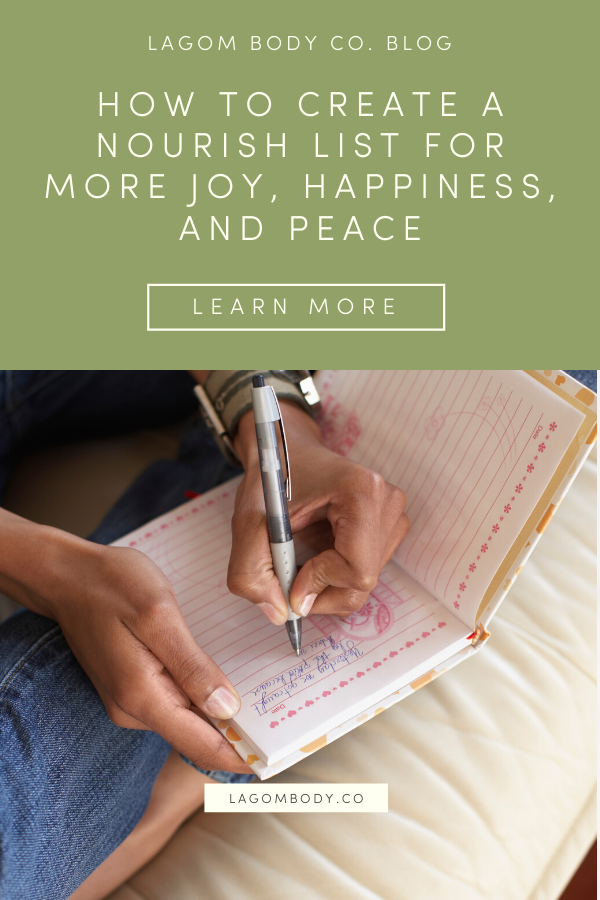 How To Create A Nourish List For More Joy, Happiness, And Peace | Lagom Body Co.