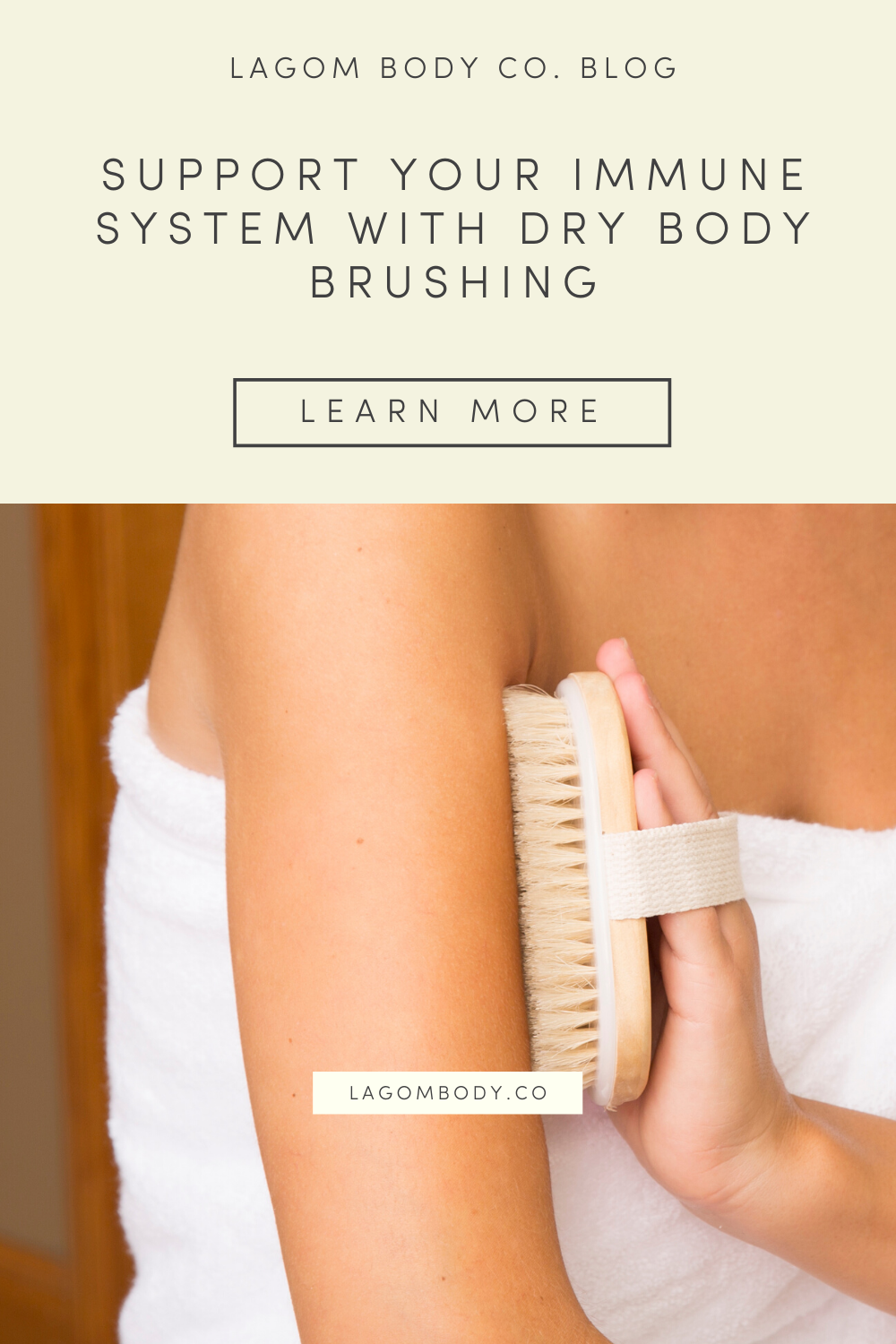 Support Your Immune System with Dry Body Brushing by Lagom Body Co. Pinterest Promo 