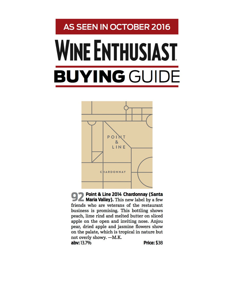 Wine Enthusiast Award - Point & Line 2014 Chardonnay 92 Points