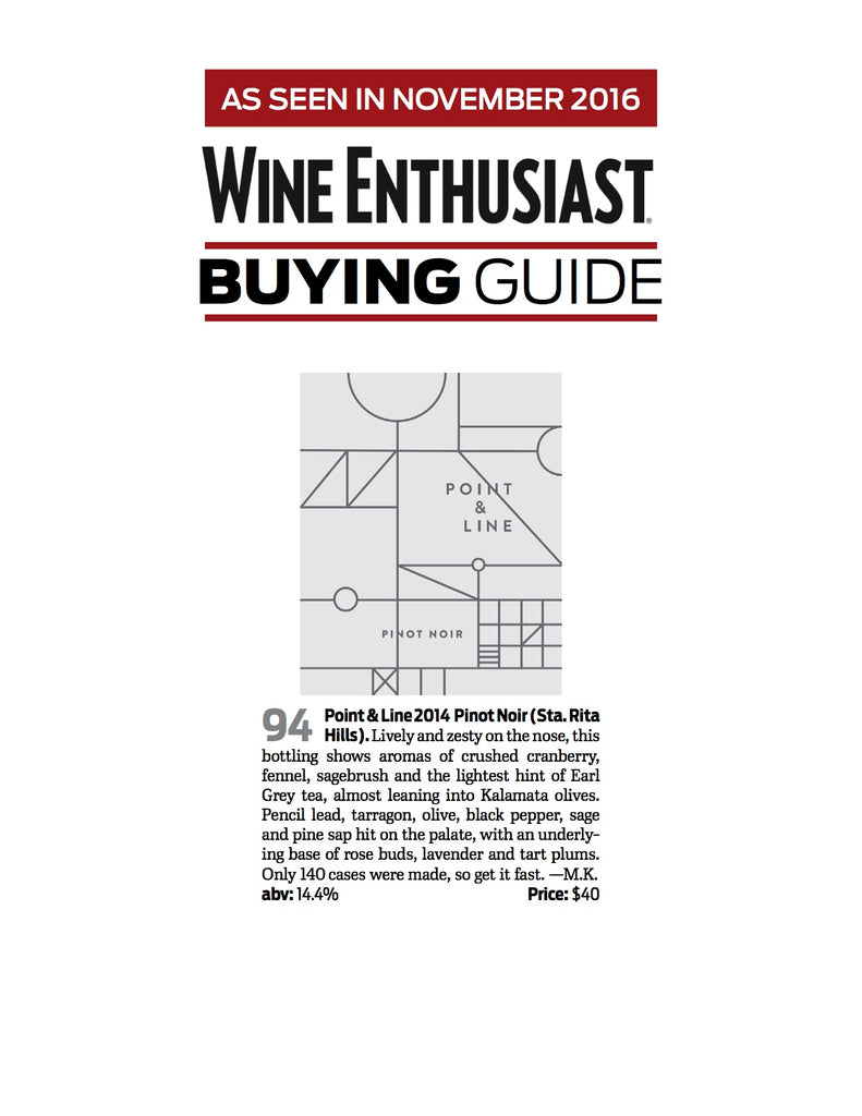 Wine Enthusiast Award - Point & Line 2014 Pinot Noir 94 Points