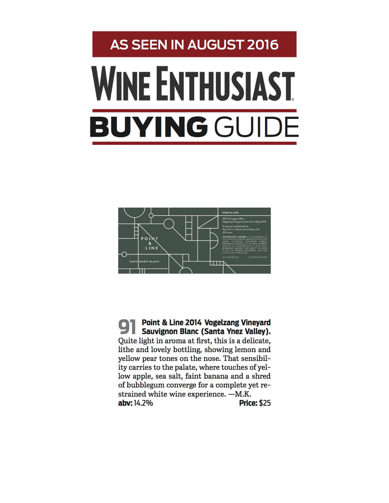 Wine Enthusiast Award - Point & Line 2014 Sauvignon Blanc 91 Points