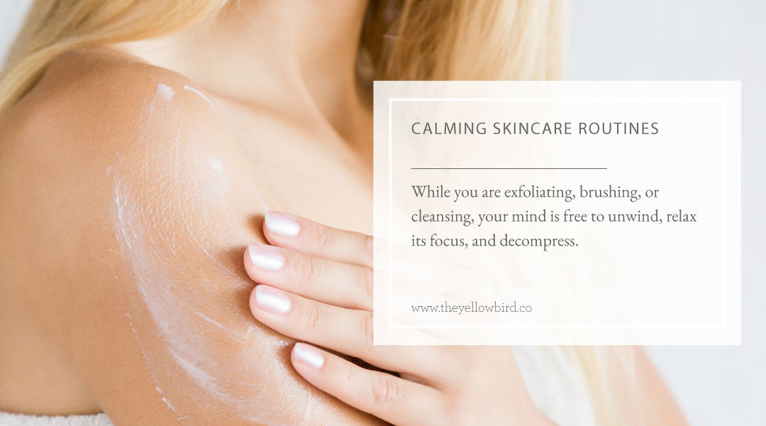 Calming Skincare Routines