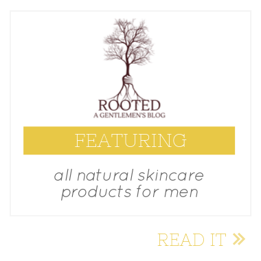 rooted gentlemen skincare for men feature 