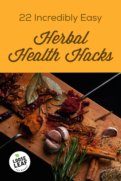 22 herbal health hacks Pinnable for Pinterest