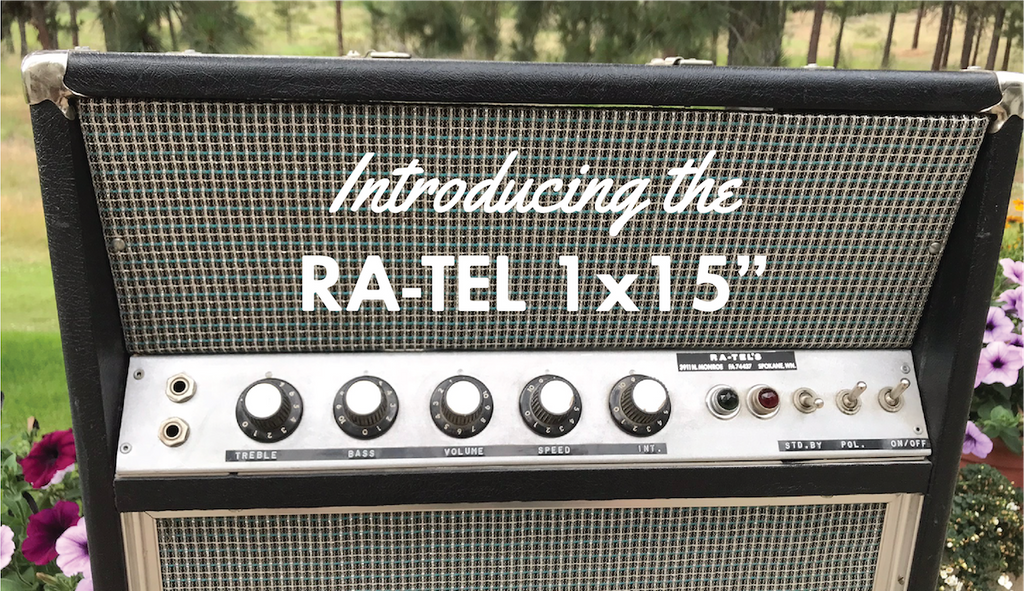 Ra-tel 1x15" vintage tube amp