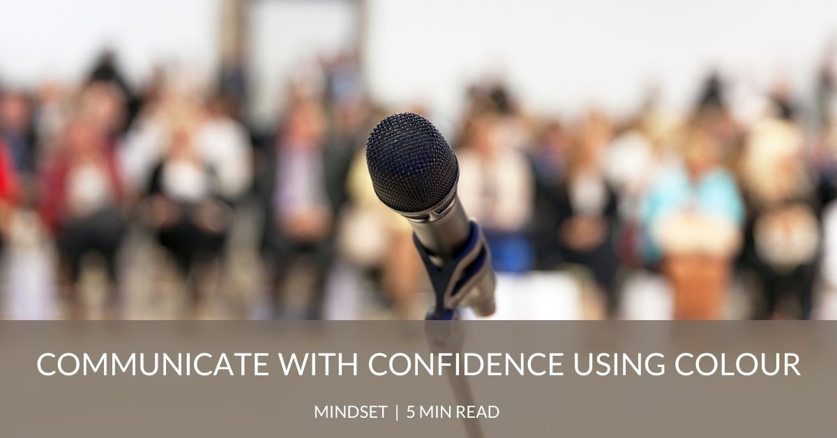 Speak with confidence using colour