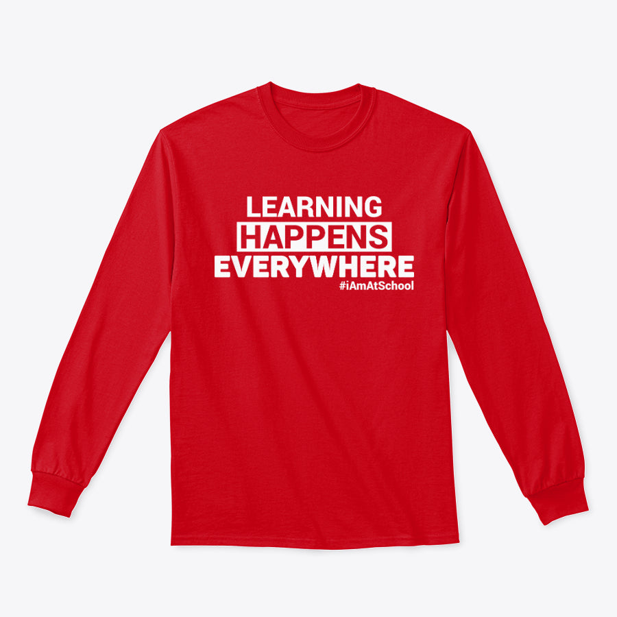 Long Sleeve Learning Happens Everywhere New Arrival