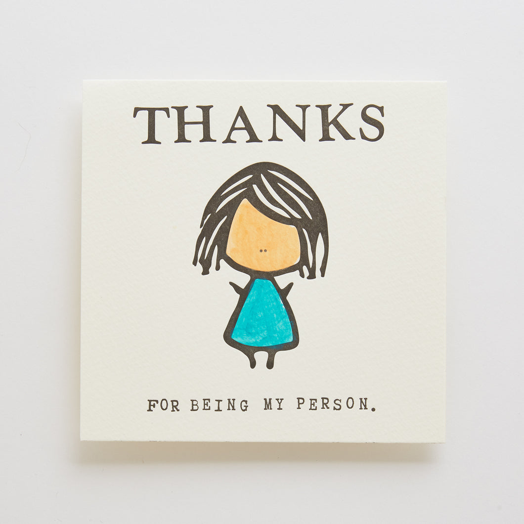 Thanks For Being My Person Card
