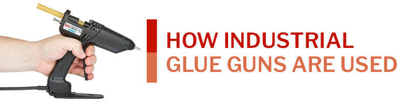 hot melt glue gun uses