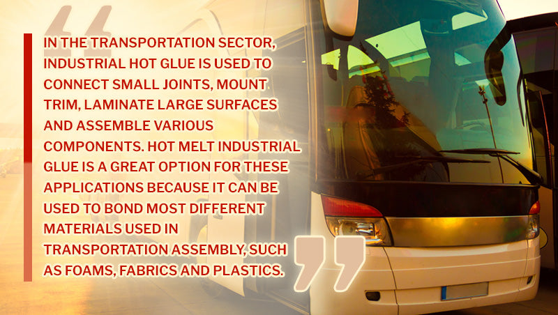 Transportation Sector Hot Glue Quote 