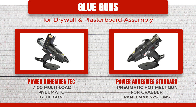 glue guns for drywall and plasterboard graphic