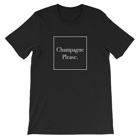 “Champagne Please” T-shirt