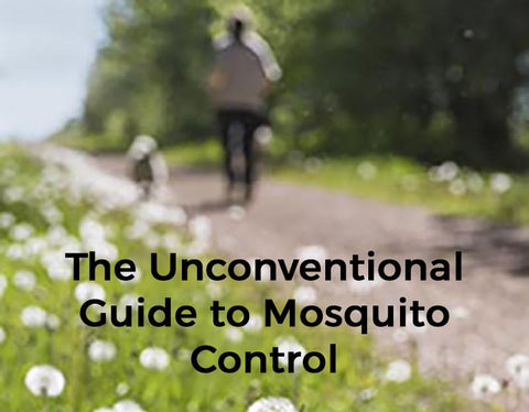The Unconventional Guide to Mosquito Control