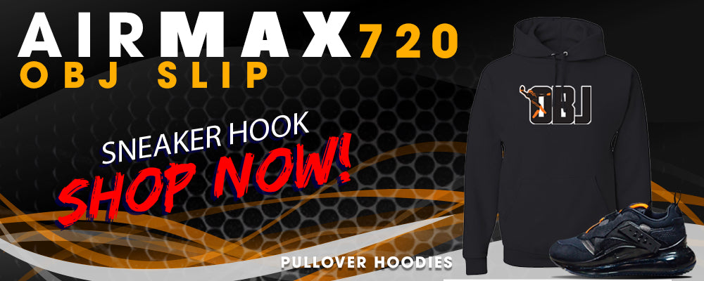 Air Max 720 OBJ Slip sneakers Pullover Hoodies to match Sneakers | Hoodies to match Nike Air Max 720 OBJ Slip Shoes